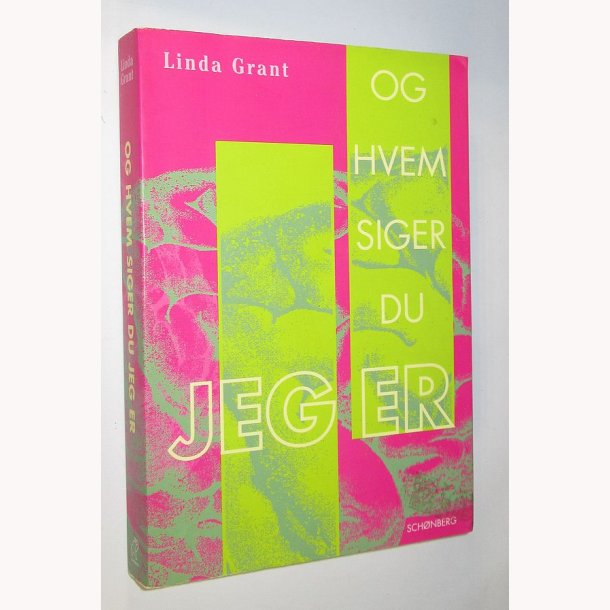 Og hvem siger du jeg er