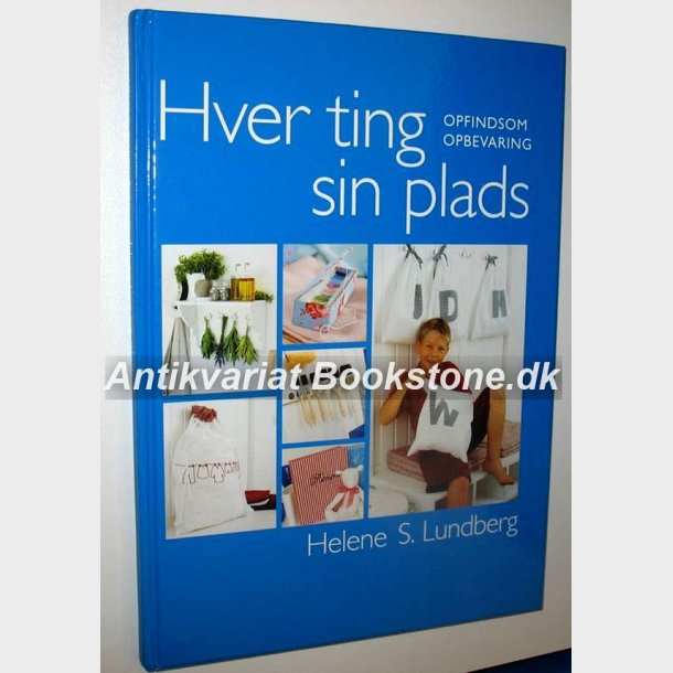 Hver ting sin plads opfindsom opbevaring