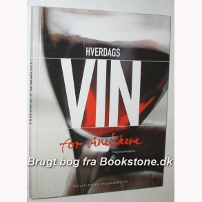 Hverdagsvin for vinelskere