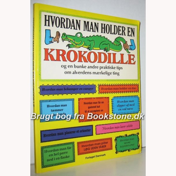 Hvordan man holder en krokodille
