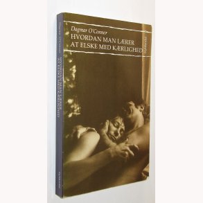 Hvordan man lrer at elske med krlighed