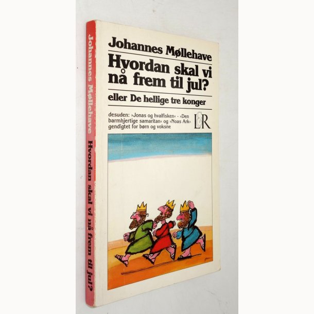 Hvordan skal vi n� frem til Jul?: Johannes M�llehave