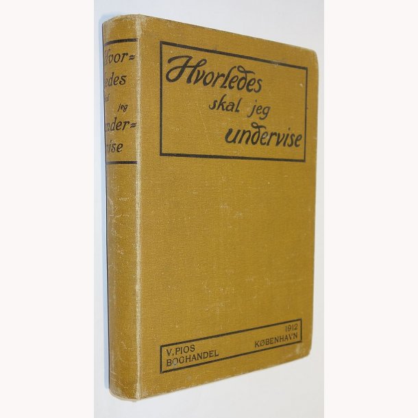 Hvorledes skal jeg undervise