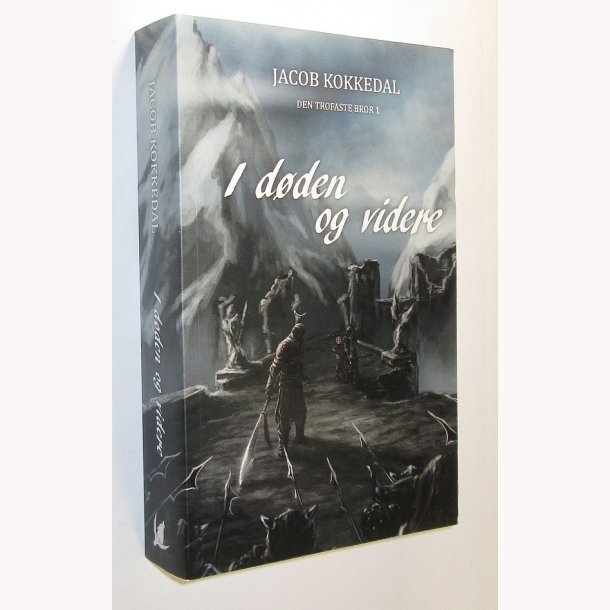 I dden og videre - Den Trofaste Bror 1