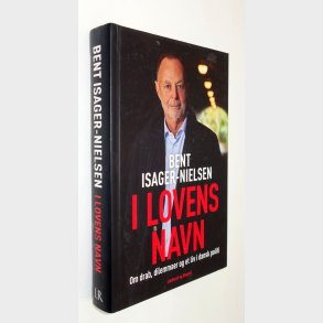 I lovens navn: Bent Isager-Nielsen