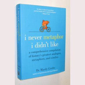 I never metaphor i didn´t like