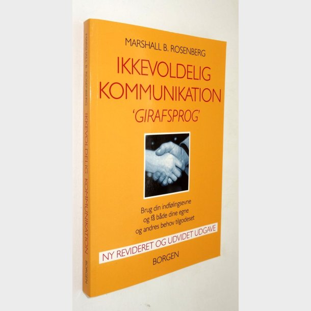 Ikkevoldelig kommunikation - Girafsprog: Marshall B. Rosenberg