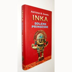 INKA - Solens Prinsesse: Antoine B. Daniel