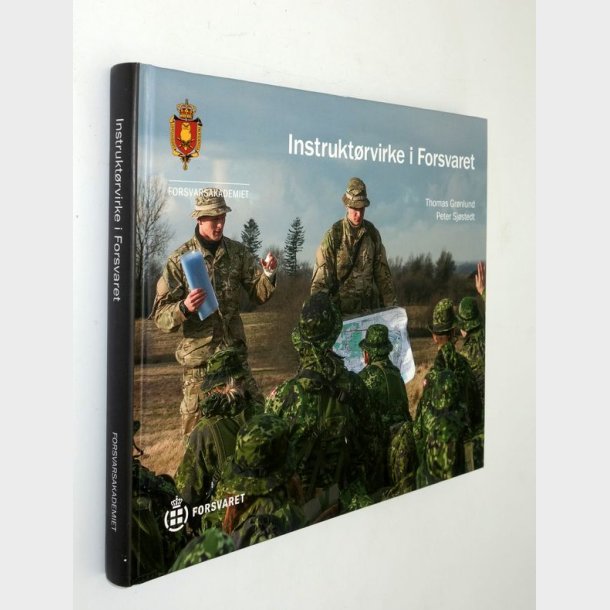 Instrukt�rvirke i Forsvaret: Thomas Gr�nlund og Peter Sj�stedt�