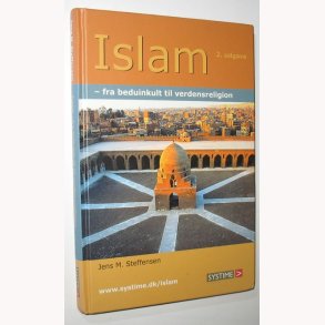 Islam - fra beduinkultur til verdensreligion