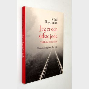 Jeg er den sidste jde: Chil Rajchman