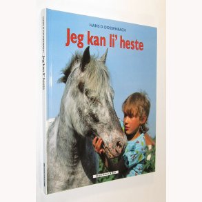 Jeg kan li´ heste