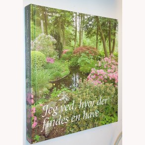 Jeg ved, hvor der findes en have