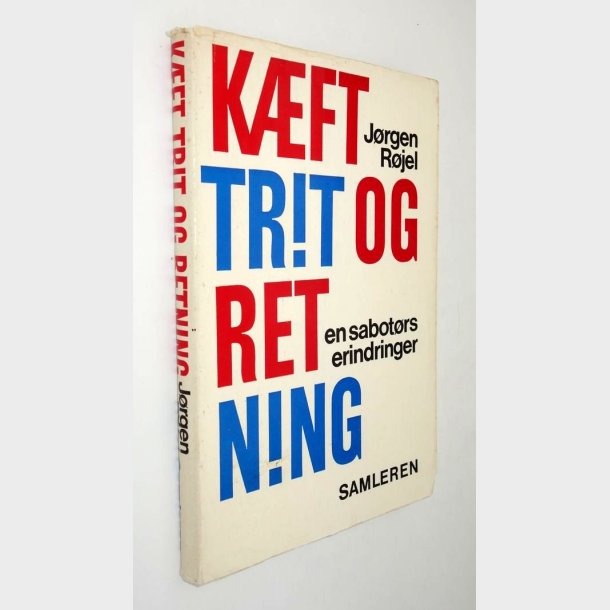 Kft trit og retning - en sabotrs erindringer