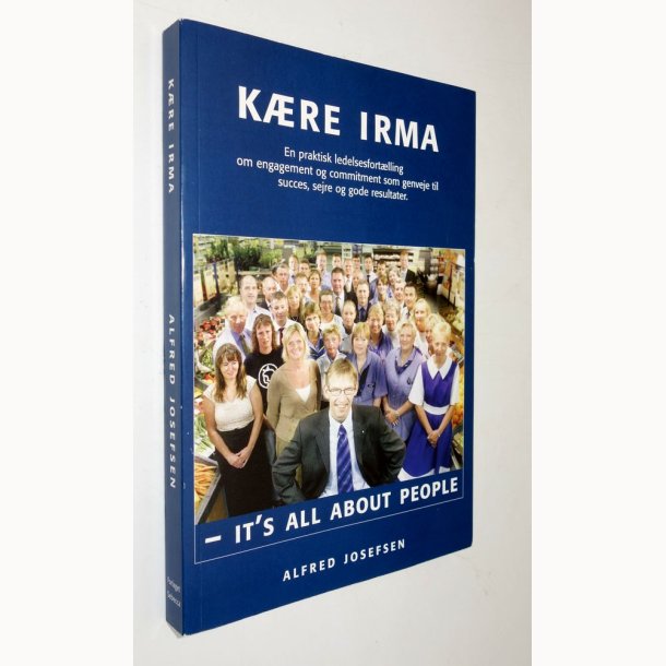 K�re Irma - it�s all about people - Alfred Josefsen 