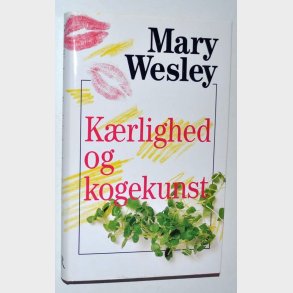 Krlighed og kogekunst: Mary Wesley
