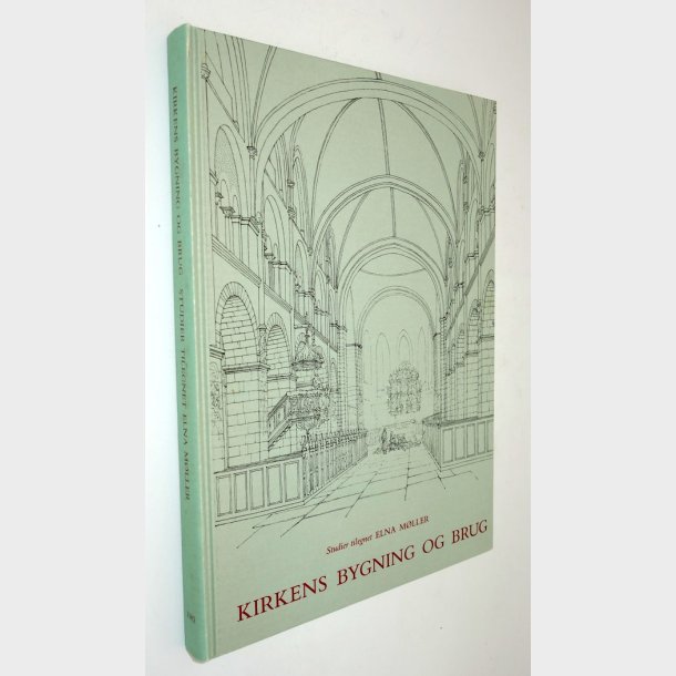 Kirkens bygning og brug: Elna Mller