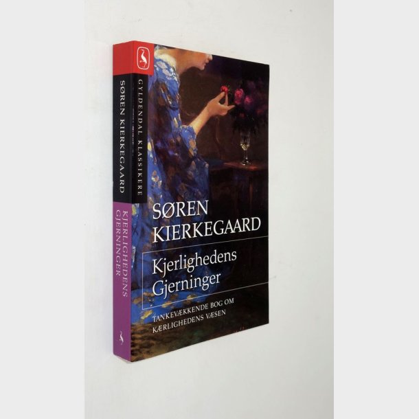 Kjerlighedens gjerninger: Sren Kierkegaard og H.O. Lange