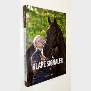 L�r  at give din hest klare signaler: Heike Wilde