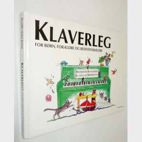 Klaverleg - klaverlegsserien Bind 1: Pernille Holm Kofod