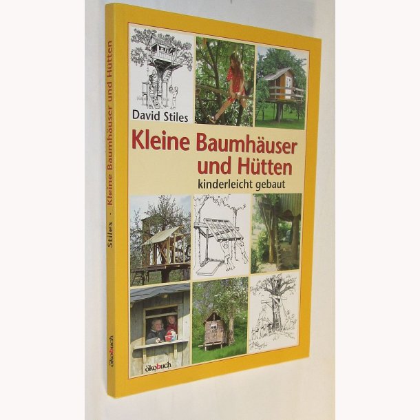 Kleine Baumh&auml;user und Hutten kinderleicht gebaut