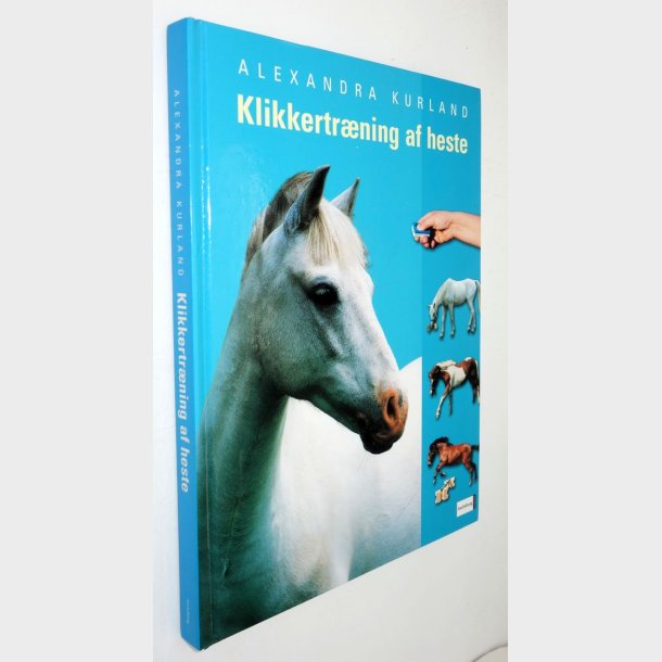 Klikkertrning af heste: Alexandra Kurland