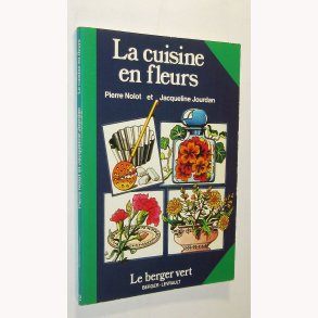 La cuisine en fleurs