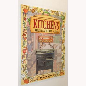 Kitchens Through the Ages
