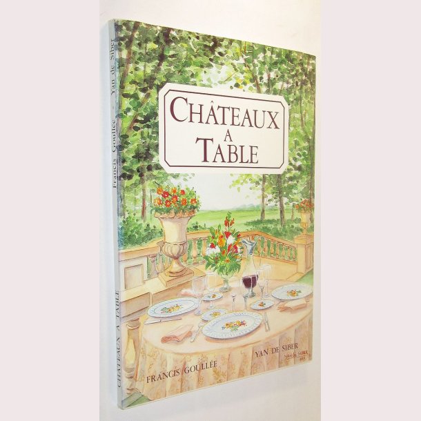 Ch&acirc;teaux a Table