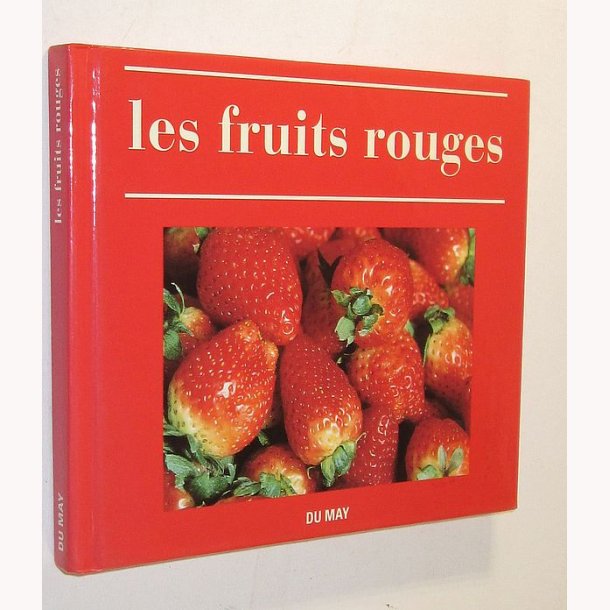 Les fruits rouges