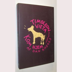 Timoleon Vieta, Kom hjem