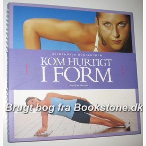 Kom hurtigt i form