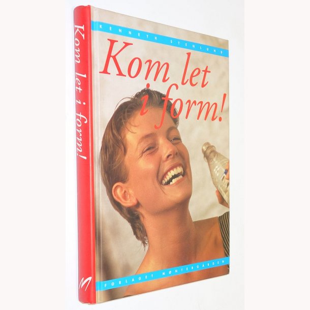 Kom let i form!