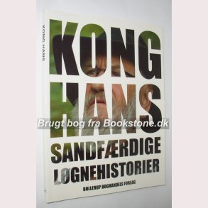 Sandfrdige lgnehistorier - Kong Hans