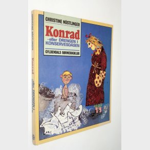 Konrad - eller drengen i konservesdsen: Christine Nöstlinger