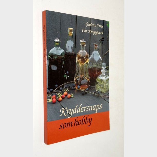 Kryddersnaps som hobby: Gudrun Fries og Chr. Krogsgaard