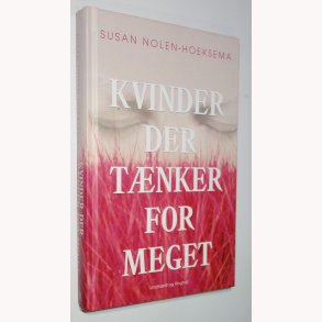 Kvinder der tnker for meget: Susan Nolen-Hoeksema