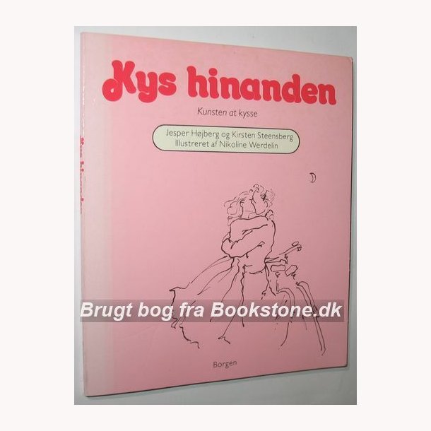 Kys hinanden - kunsten at kysse