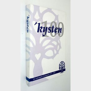 Kysten 1917-2017 - Den sydvestjyske Venstrepresse 1917 - 2017