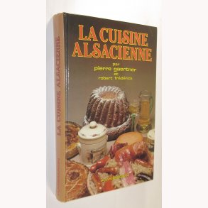 La cuisine Alsacienne