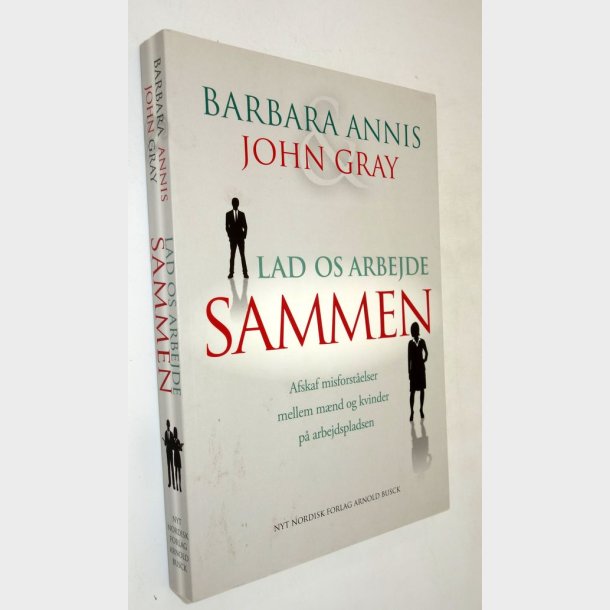 Lad os arbejde sammen: Barbara Annis og John Gray