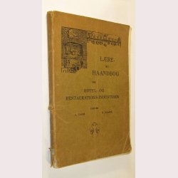 Lre- og Haandbog for Hotel- og Restaurations-industrien