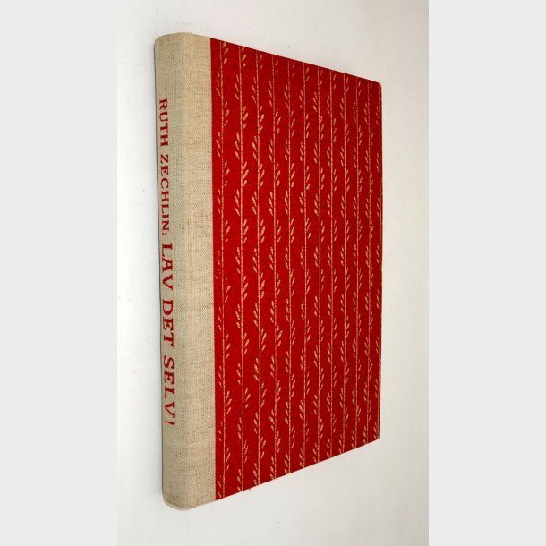 Lav det selv: Ruth Zechlin - den store husflidsbog