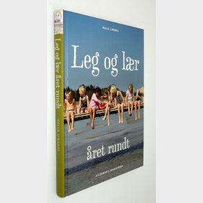 Leg og lr ret rundt: Helle Lindahl