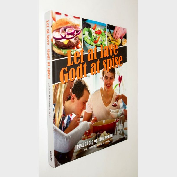 Let at lave Godt at spise: Lena Djuphammar &amp; Pernilla R�nnlid