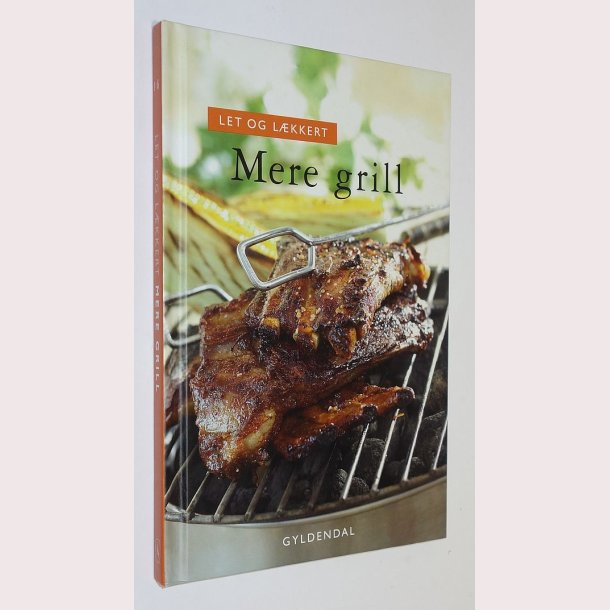 Let og lkkert - Mere grill