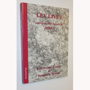 Lev livet med et positivt forhold til dden