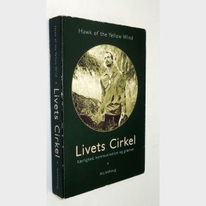 Livets Cirkel; Hawk ofthe Yellow Wind