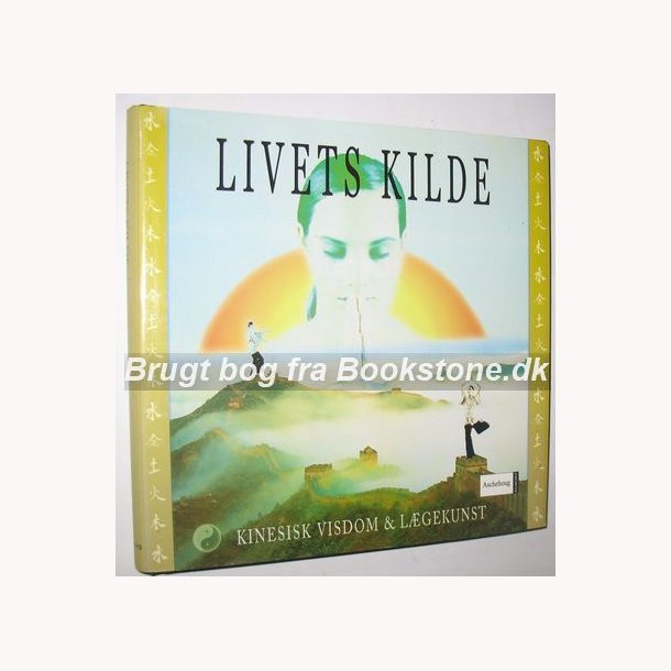Livets kilde - kinesisk visdom &amp; lgekunst