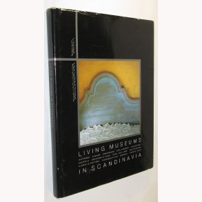 Living Museums in Scandinavia